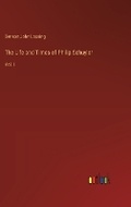 Cover: The Life and Times of Philip Schuyler - Outlook Verlag