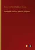 Cover: Popular Lectures on Scientific Subjects - Outlook Verlag