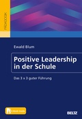 Cover: Positive Leadership in der Schule - Beltz Verlagsgruppe GmbH & Co. KG