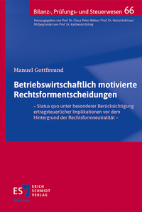 Abbildung von: Betriebswirtschaftlich motivierte Rechtsformentscheidungen - Erich Schmidt Verlag