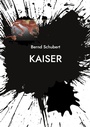Cover: Kaiser - BoD - Books on Demand