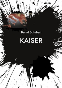 Enlarge image Cover: Kaiser - BoD - Books on Demand