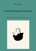 Cover: Entscheidung des Gewissens - BoD - Books on Demand