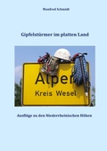 Cover: Gipfelst&uuml;rmer im platten Land - Books on Demand