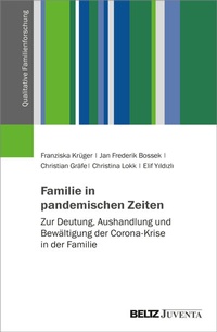 Abbildung von: Familie in pandemischen Zeiten - Beltz Juventa