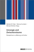 Cover: Umwege und Zwischenr&auml;ume - Beltz eBook