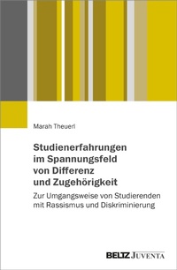 Abbildung von: Studienerfahrungen im Spannungsfeld von Differenz und Zugeho¨rigkeit - Beltz Juventa