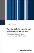 Cover: Was ist solidarisch an der &raquo;Willkommenskultur&laquo;? - Beltz eBook