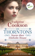 Cover: Die Thorntons - Sturm &uuml;ber Elmholm House - dotbooks