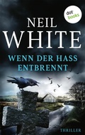 Cover: Wenn der Hass entbrennt - dotbooks