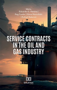 Abbildung von: Service Contracts in the Oil and Gas Industry - Editora Dialética