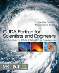 Enlarge image Cover: CUDA Fortran for Scientists and Engineers - Morgan Kaufmann
