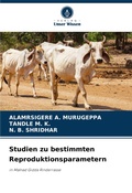 Cover: Studien zu bestimmten Reproduktionsparametern - Verlag Unser Wissen