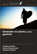 Cover: Entender el estr&eacute;s y su gesti&oacute;n - Ediciones Nuestro Conocimiento
