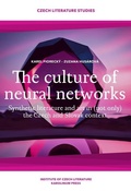 Cover: The Culture of Neural Networks - Karolinum,Nakladatelstvi Univerzity Karlovy,Czech Republic