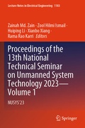 Cover: Proceedings of the 13th National Technical Seminar on Unmanned System Technology 2023-Volume 1 - Springer