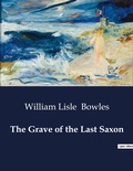 Cover: The Grave of the Last Saxon - Culturea