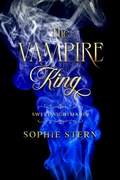 Cover: Sweet Nightmares 4: The Vampire King - Sophie Stern