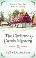 Cover: The Christmas Carols Mystery (You, the Detective!, #5) - Mello Publishing