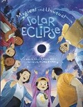 Cover: Magical and Unusual Solar Eclipse - Bookbaby