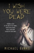 Cover: I Wish You Were Dead - Palmetto Publishing