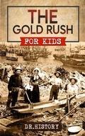 Cover: The Gold Rush: Golden Years - Dr. History