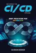 Cover: Securing the CI/CD Pipeline - Bellevue Publishers