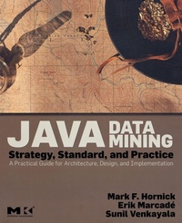 Enlarge image Cover: Java Data Mining: Strategy, Standard, and Practice - Morgan Kaufmann