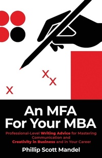 Enlarge image Cover: An MFA for Your MBA - Atmosphere Press