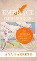 Cover: Embrace Your Success - Blue Hudson Group