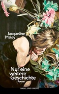 Cover: Nur eine weitere Geschichte - Nagel & Kimche
