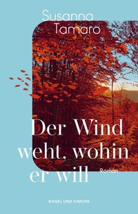 Abbildung von: Der Wind weht, wohin er will - Nagel & Kimche