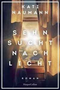Abbildung von: Sehnsucht nach Licht - HarperCollins Taschenbuch