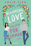 Cover: Blooming Love - Vielleicht f&uuml;r immer - HarperCollins Taschenbuch