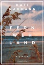 Cover: Fernwehland - HarperCollins Hardcover