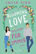 Cover: Blooming Love - Vielleicht f&uuml;r immer - HarperCollins eBook