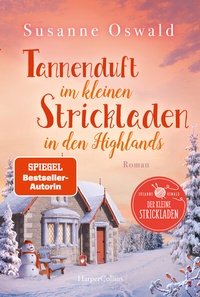 Abbildung von: Tannenduft im kleinen Strickladen in den Highlands - HarperCollins Taschenbuch