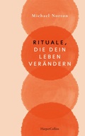 Cover: Rituale, die dein Leben ver&auml;ndern - HarperCollins eBook