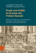 Cover: Musik und Politik im Europa der Fr&uuml;hen Neuzeit - B&ouml;hlau