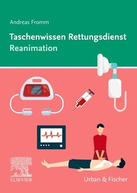 Abbildung von: Taschenwissen Rettungsdienst Reanimation - Urban & Fischer