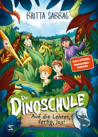 Abbildung von: Dinoschule - Auf die Lehrer, fertig, los! (Band 6) - Schneiderbuch
