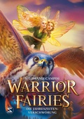 Cover: Warrior Fairies. Die Jahreszeiten-Verschw&ouml;rung - Schneiderbuch