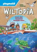 Cover: PLAYMOBIL Wiltopia. Insel der Tausend Schildkr&ouml;ten - Schneiderbuch
