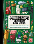 Cover: Minecraft Lexikon der Mobs. Der ultimative Leitfaden zu allen Kreaturen und Monstern - Schneiderbuch