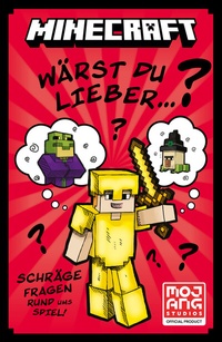 Abbildung von: Minecraft Wärst du lieber ...? - Schneiderbuch