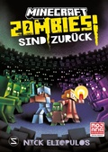 Cover: Minecraft. Zombies sind zur&uuml;ck! (Band 2) - Schneiderbuch
