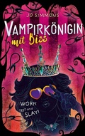 Cover: Vampirk&ouml;nigin mit Biss. Work, rest and slay! - Schneiderbuch