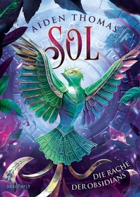 Enlarge image Cover: SOL. Die Rache der Obsidians - Dragonfly