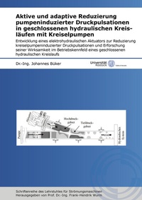 Abbildung von: Aktive und adaptive Reduzierung pumpeninduzierter Druckpulsationen in geschlossenen hydraulischen Kreisläufen mit Kreiselpumpen - Shaker