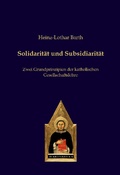 Cover: Solidarit&auml;t und Subsidiarit&auml;t - Editiones Scholasticae